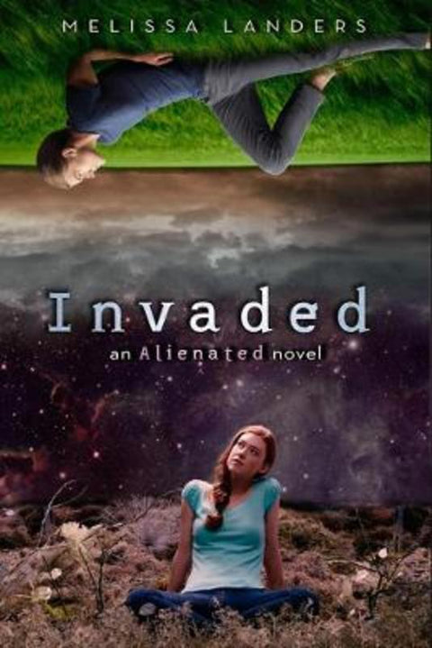 Invaded by Melissa Landers - 9781423169499