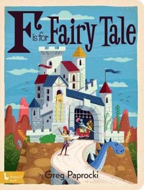 F is for Fairy Tales by Greg Paprocki - 9781423657149
