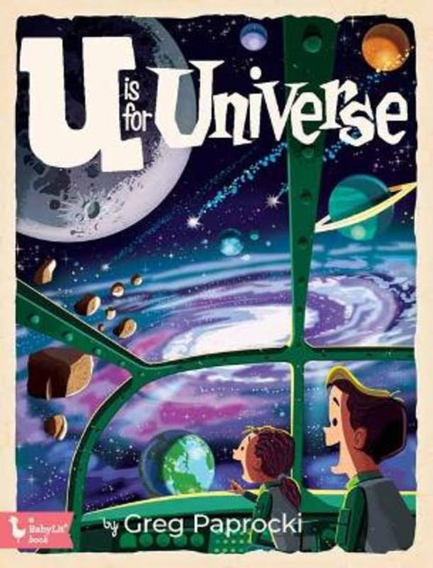 U Is for Universe by Greg Paprocki - 9781423664796