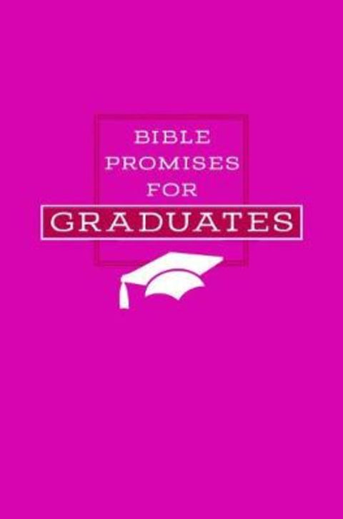 Bible Promises for Graduates (Pink) by Broadstreet Publishing - 9781424554607