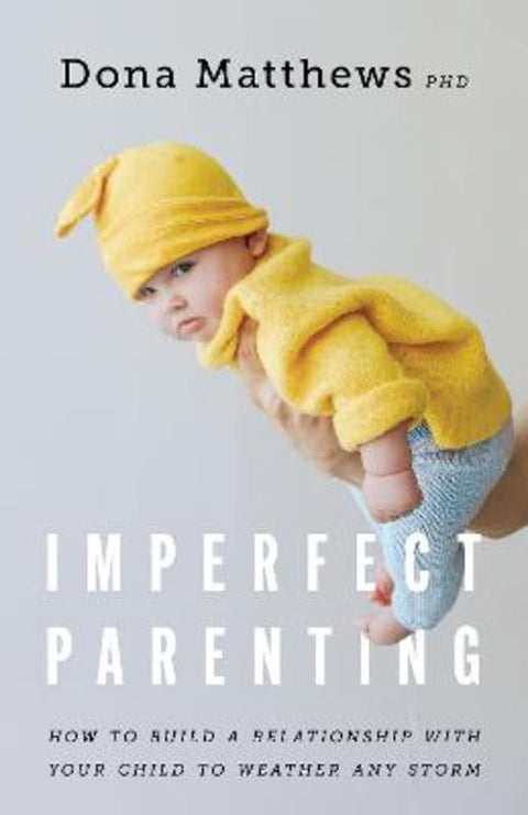 Imperfect Parenting by Dona Matthews - 9781433837562