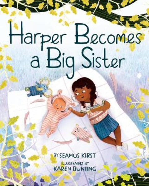 Harper Becomes a Big Sister by Seamus Kirst - 9781433843143