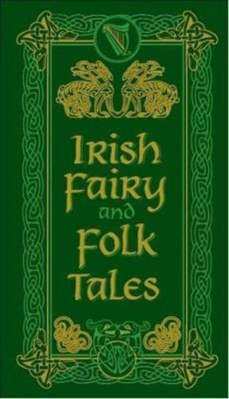 Irish Fairy and Folk Tales by Various - 9781435155930