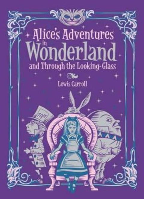 Alice's Adventures in Wonderland and Through the Looking Glass by Lewis Carroll - 9781435160736