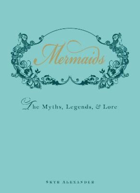 Mermaids by Skye Alexander - 9781440538575