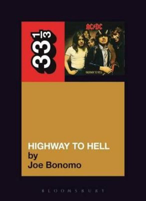 AC DC's Highway To Hell by Joe Bonomo - 9781441190284
