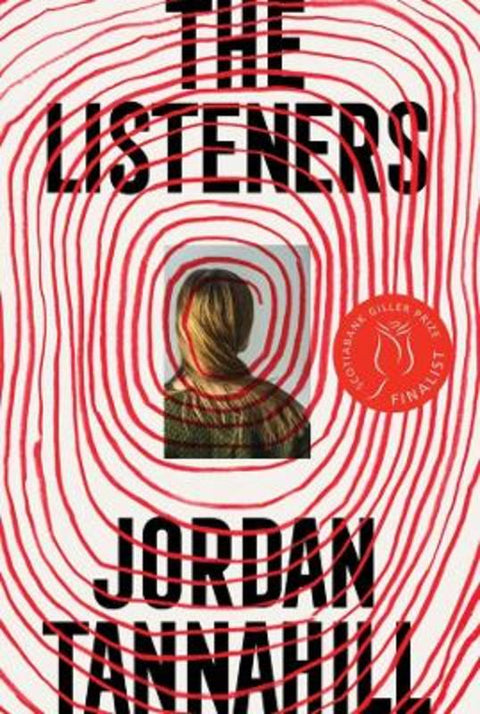 The Listeners by Jordan Tannahill - 9781443464130