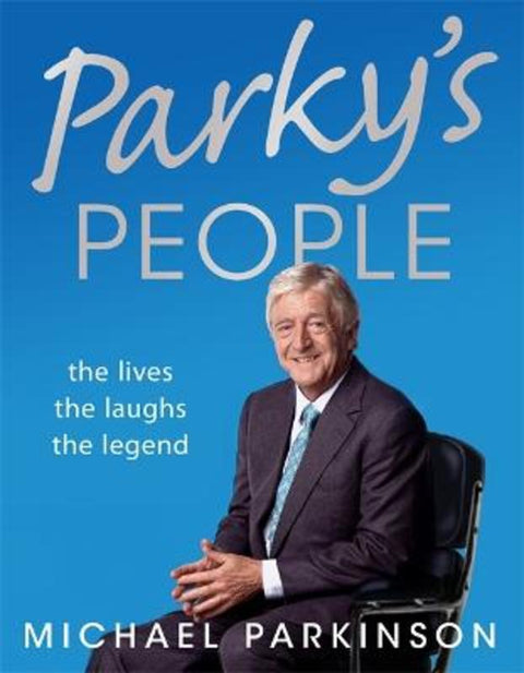 Parky's People by Michael Parkinson - 9781444700404