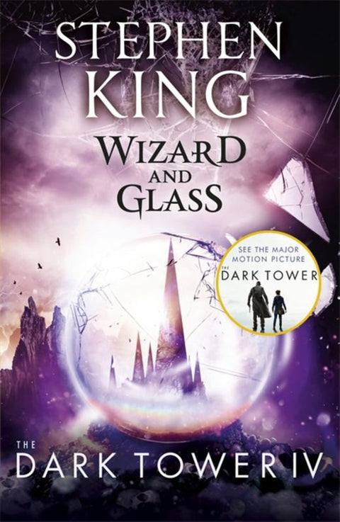The Dark Tower IV: Wizard and Glass by Stephen King - 9781444723472