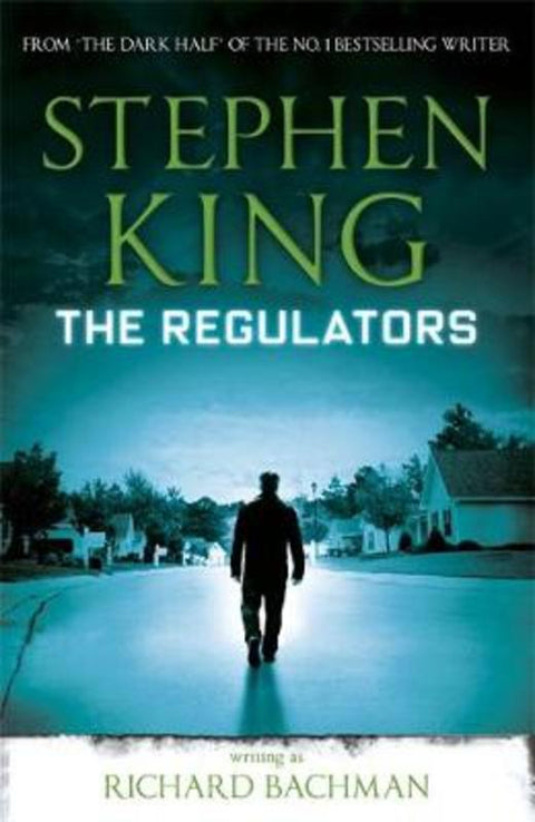 The Regulators by Stephen King - 9781444723526