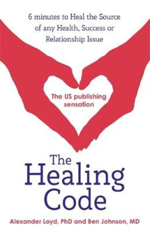The Healing Code by Alex Loyd - 9781444727722