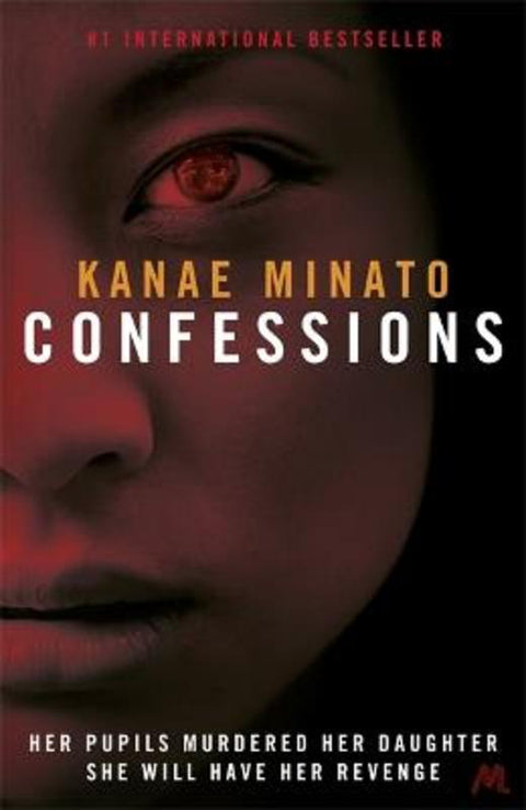 Confessions by Kanae Minato - 9781444732450
