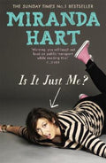 Is It Just Me? by Miranda Hart - 9781444734164