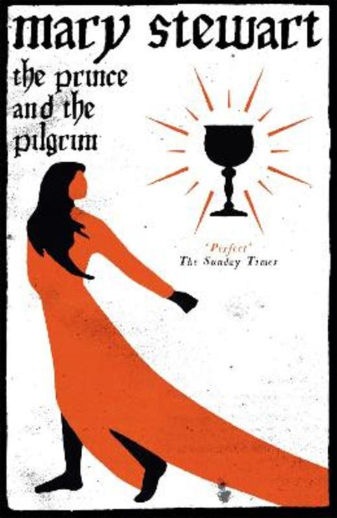 The Prince and the Pilgrim by Mary Stewart - 9781444737561