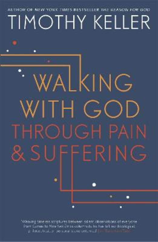 Walking with God through Pain and Suffering by Timothy Keller - 9781444750256