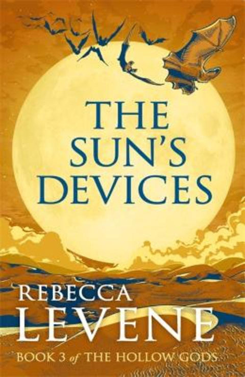 The Sun's Devices by Rebecca Levene - 9781444753783
