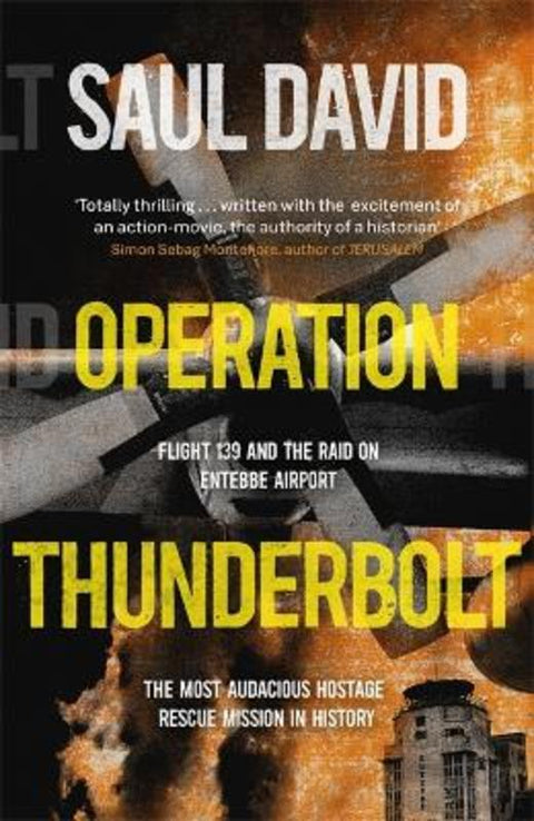 Operation Thunderbolt by Saul David - 9781444762532