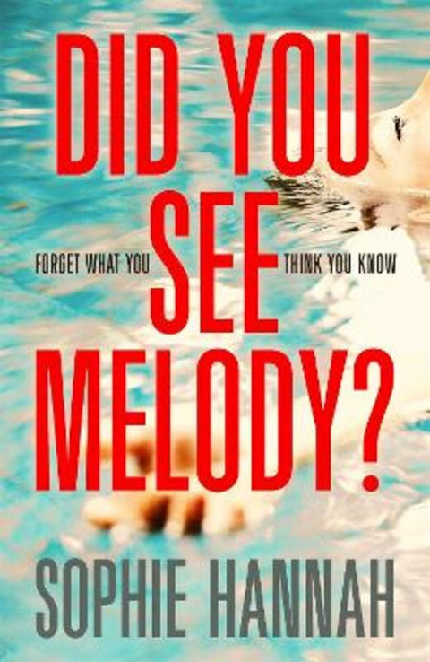 Did You See Melody? by Sophie Hannah - 9781444776140