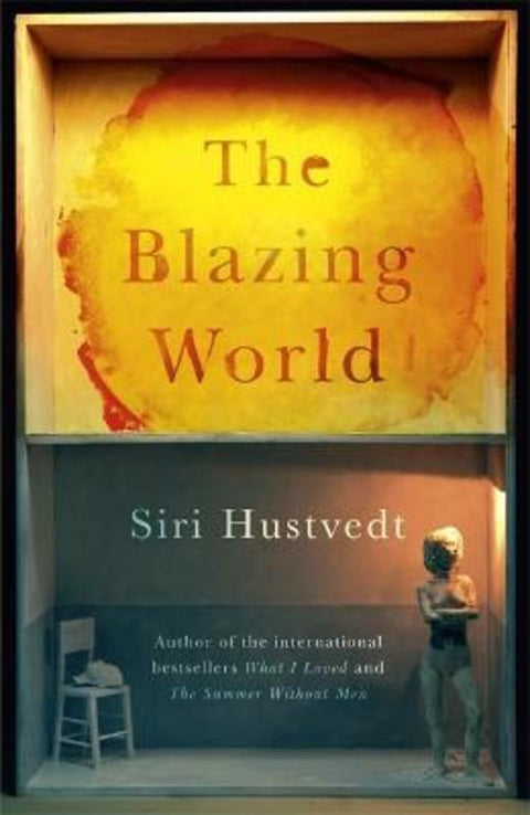 The Blazing World by Siri Hustvedt - 9781444779639