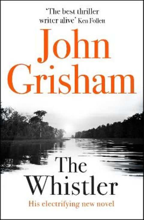 The Whistler by John Grisham - 9781444791143