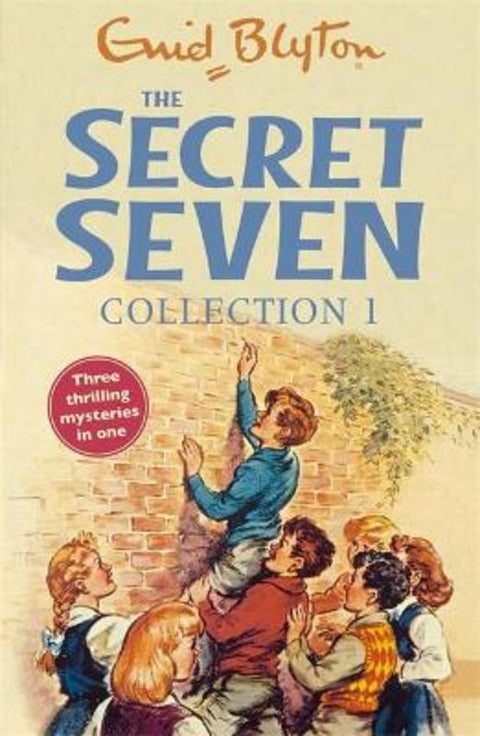 The Secret Seven Collection 1 by Enid Blyton - 9781444910599