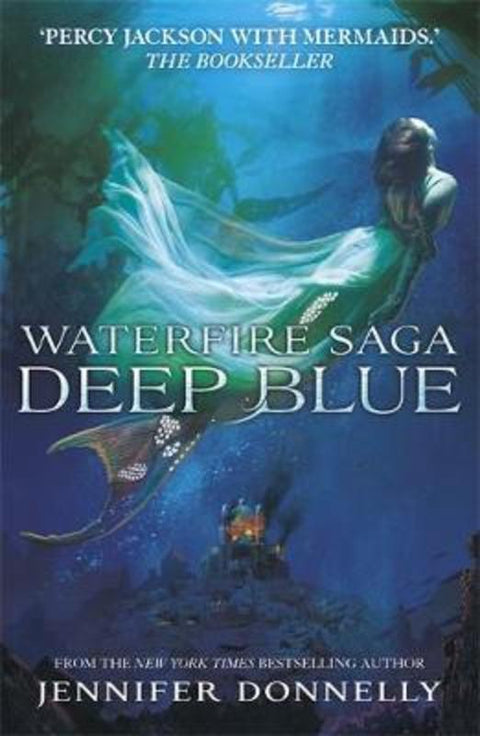 Waterfire Saga: Deep Blue by Jennifer Donnelly - 9781444921205