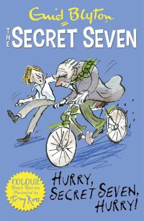 Secret Seven Colour Short Stories: Hurry, Secret Seven, Hurry! by Enid Blyton - 9781444927696