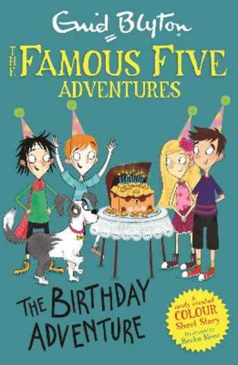 Famous Five Colour Short Stories: The Birthday Adventure by Enid Blyton - 9781444944044