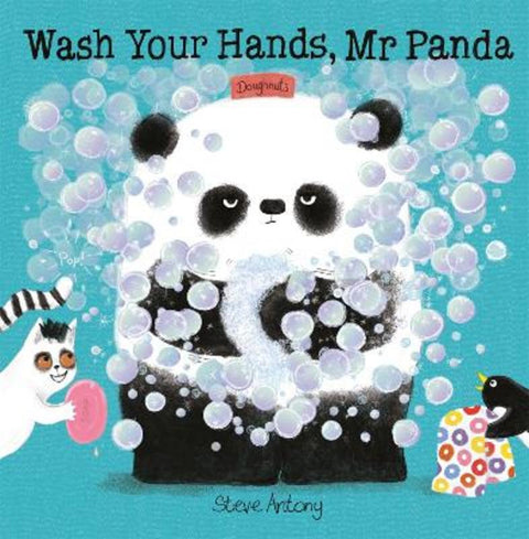 Wash Your Hands, Mr Panda by Steve Antony - 9781444948271