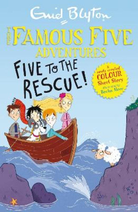 Famous Five Colour Short Stories: Five to the Rescue! by Enid Blyton - 9781444950212