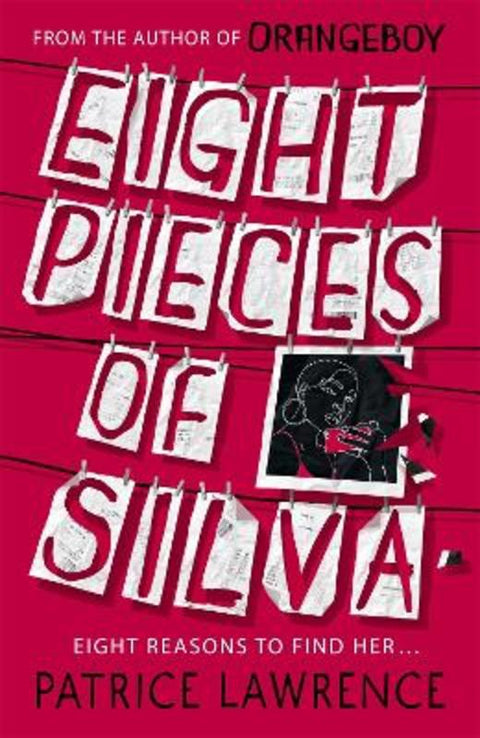 Eight Pieces of Silva by Patrice Lawrence - 9781444954746