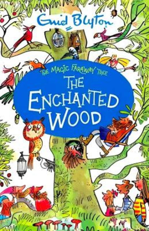 The Enchanted Wood by Enid Blyton - 9781444961560