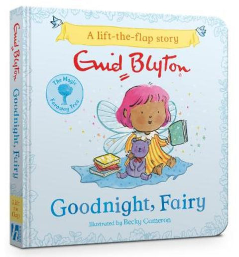 The Magic Faraway Tree: Goodnight, Fairy by Enid Blyton - 9781444973242