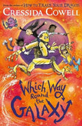 Which Way Round the Galaxy by Cressida Cowell - 9781444973501
