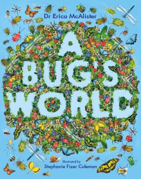 A Bug's World by Erica McAlister - 9781444974270
