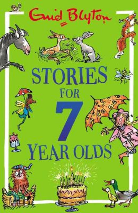 Stories for Seven-Year-Olds by Enid Blyton - 9781444977646