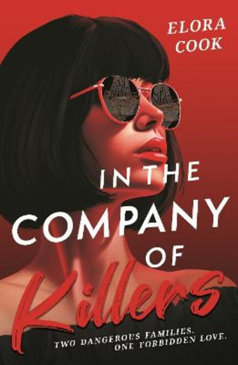 In the Company of Killers by Elora Cook - 9781444979343