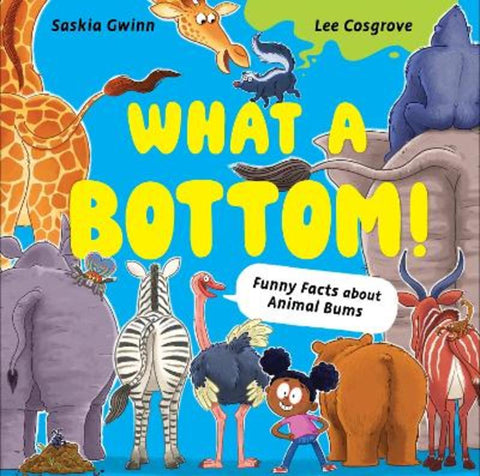What a Bottom! by Saskia Gwinn - 9781444979718