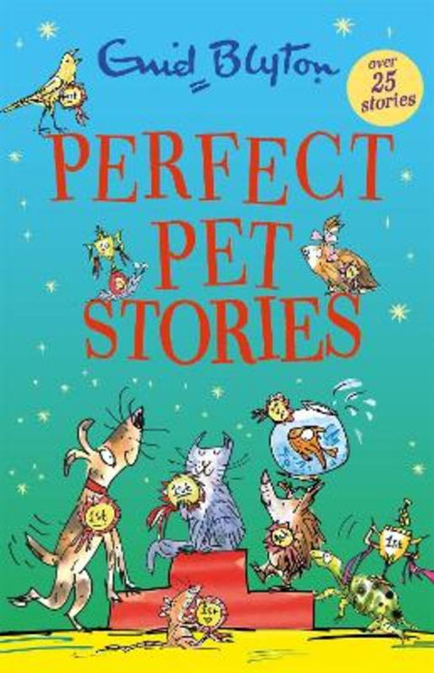 Perfect Pet Stories by Enid Blyton - 9781444981414