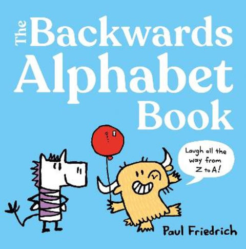 The Backwards Alphabet Book by Paul Friedrich - 9781444981742