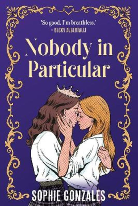 Nobody in Particular by Sophie Gonzales - 9781444982671