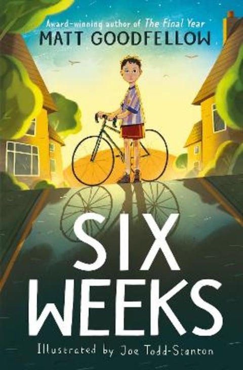 Six Weeks by Matt Goodfellow - 9781444982886
