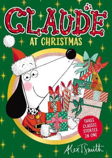 Claude At Christmas by Alex T. Smith - 9781444984484