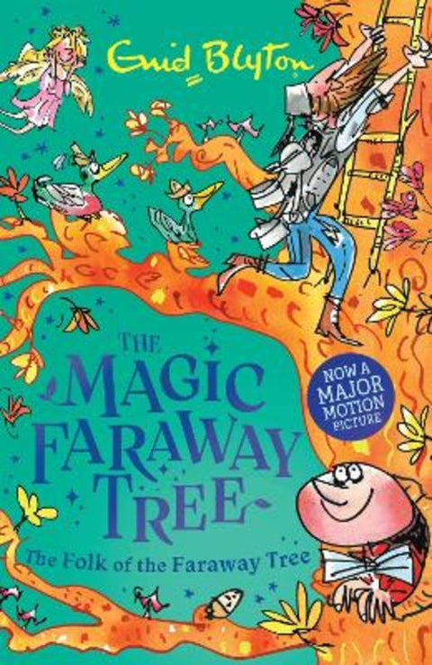 The Magic Faraway Tree: The Folk of the Faraway Tree by Enid Blyton - 9781444986518