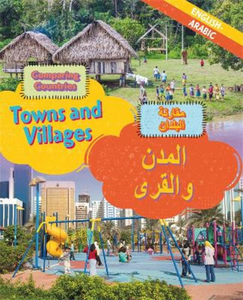 Dual Language Learners: Comparing Countries: Towns and Villages (English/Arabic) by Sabrina Crewe - 9781445160207