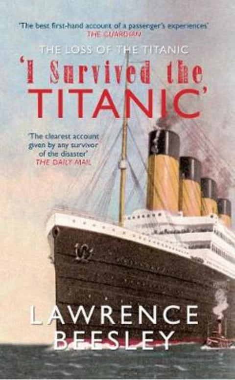 The Loss of the Titanic by Lawrence Beesley - 9781445613833