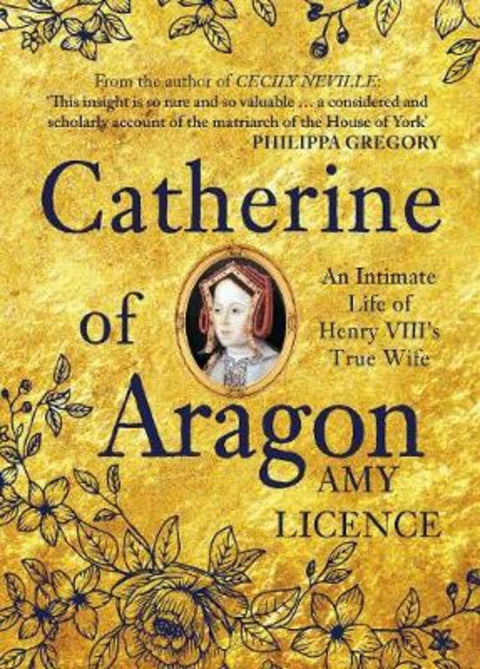 Catherine of Aragon by Amy Licence - 9781445656700