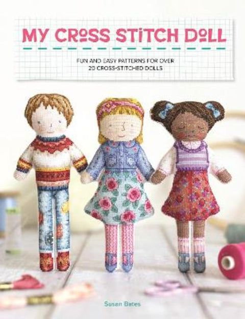 My Cross Stitch Doll by Susan Bates - 9781446310151