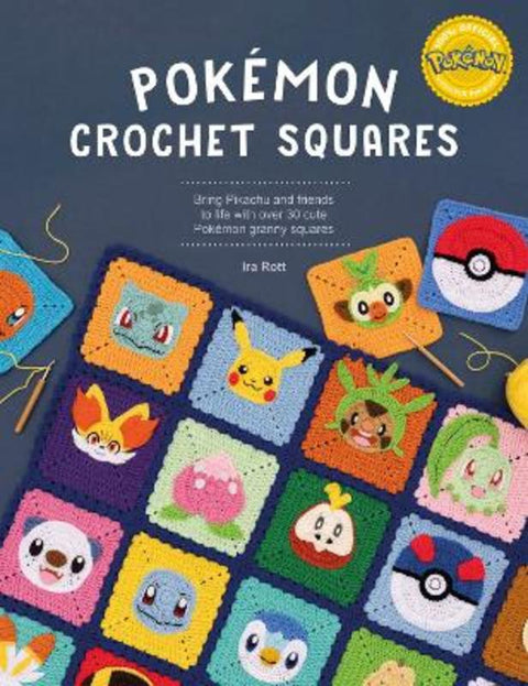 PokeMon Crochet Squares by IRA Rott (Author) - 9781446315514