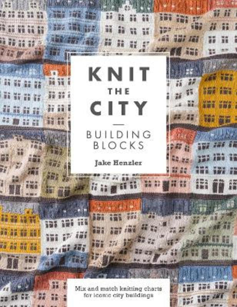 Knit the City Building Blocks by Jake Henzler - 9781446316627